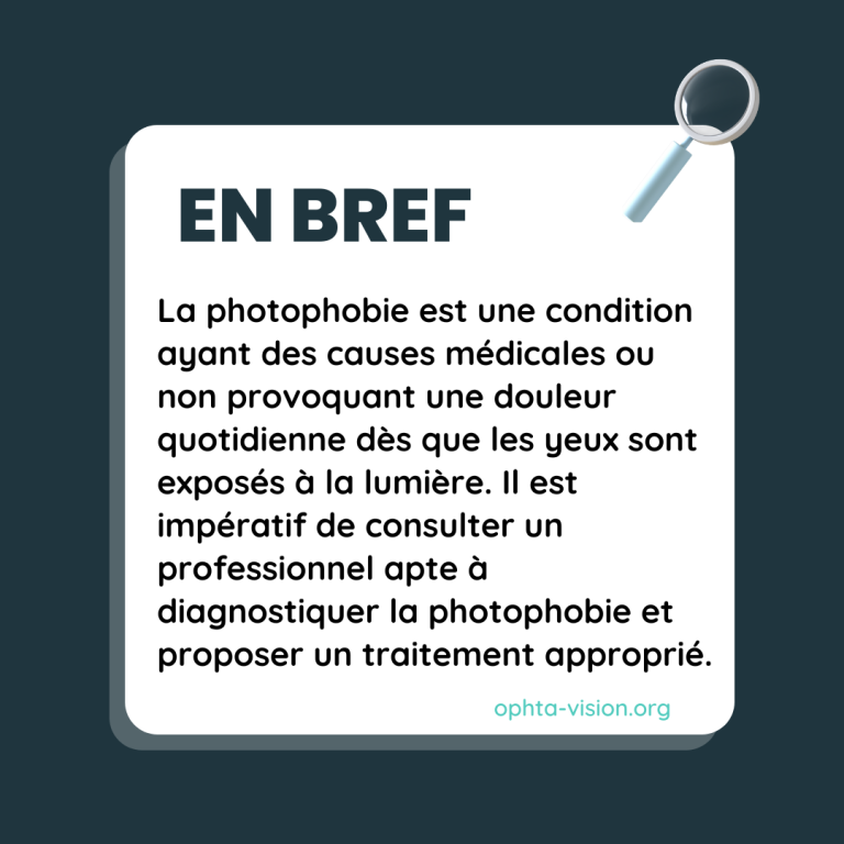 La photophobie est une condition ayant des causes médicales ou non provoquant une douleur quotidienne dès que les yeux sont exposés à la lumière. Il est impératif de consulter un professionnel apte à diagnostiquer la photophobie et proposer un traitement approprié.